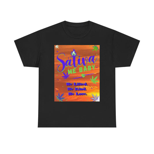 "Sativa Me Baby" Cannabis Leaf Graphic Tee