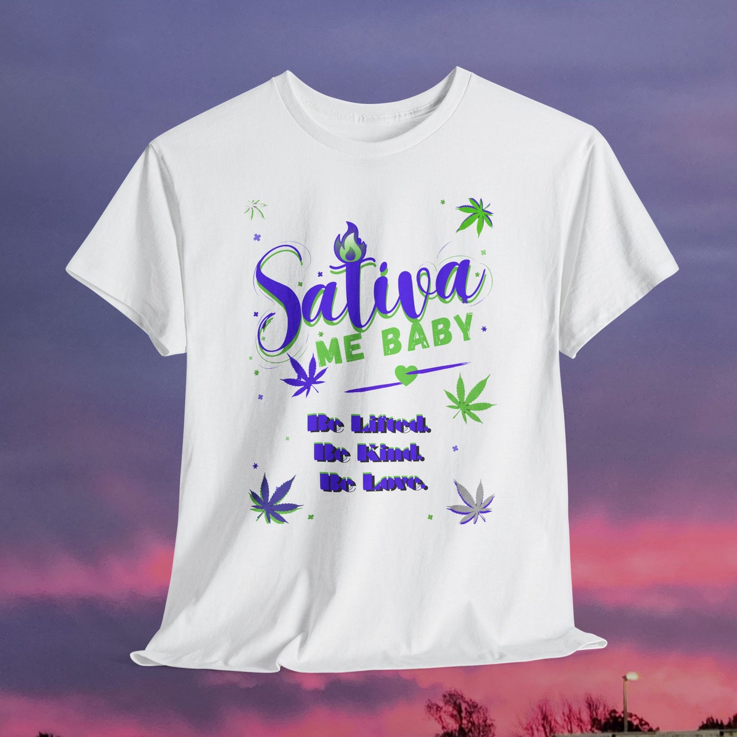 Sativa Me... — Graphic Tee