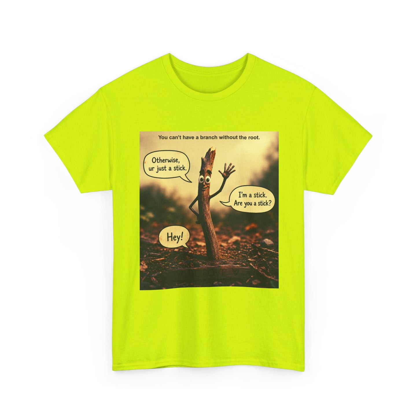 Stick Comic T‑Shirt — "I'm a stick. Are you a stick?" Funny Nature Graphic Tee