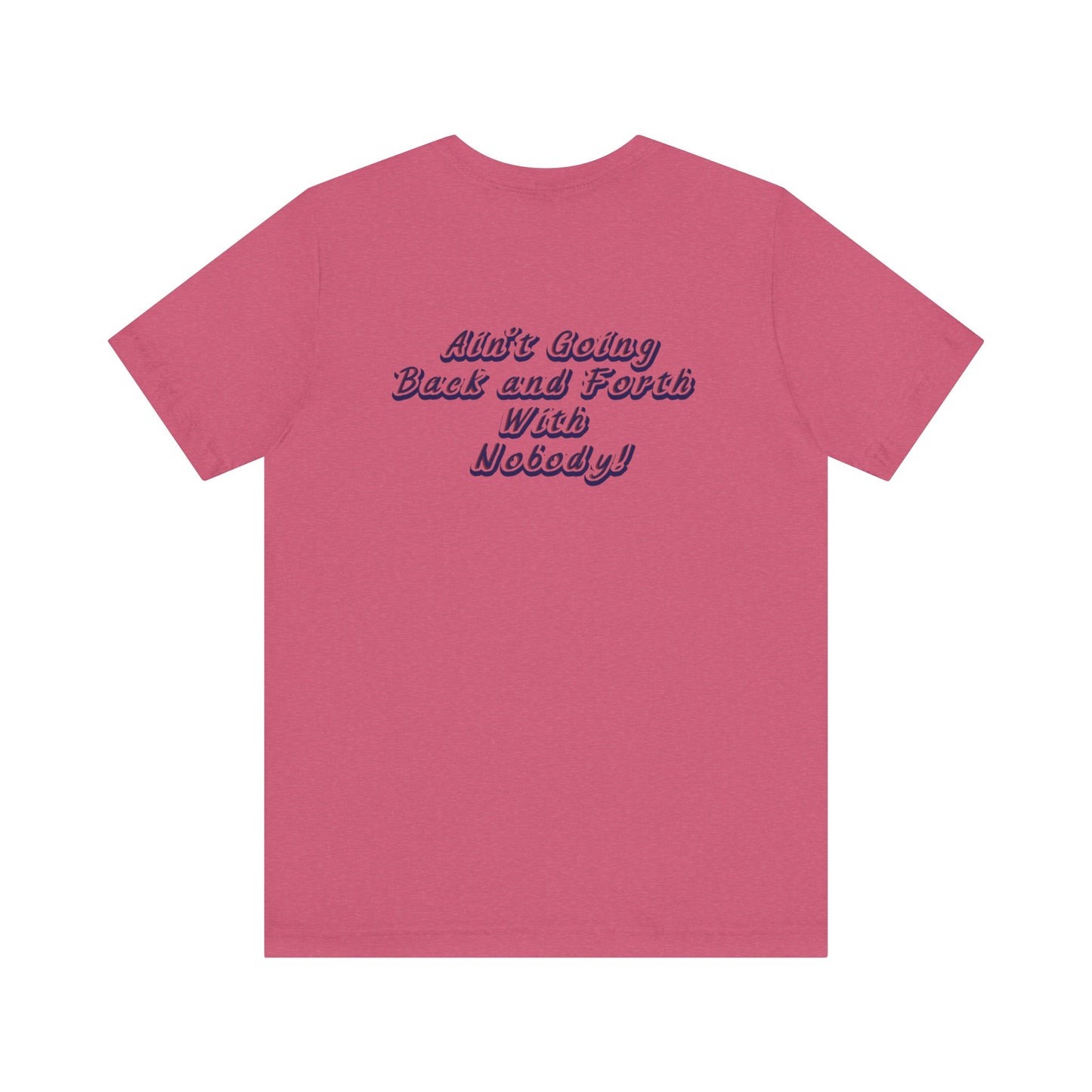 That's What I Heard! ~ Cotton Tee