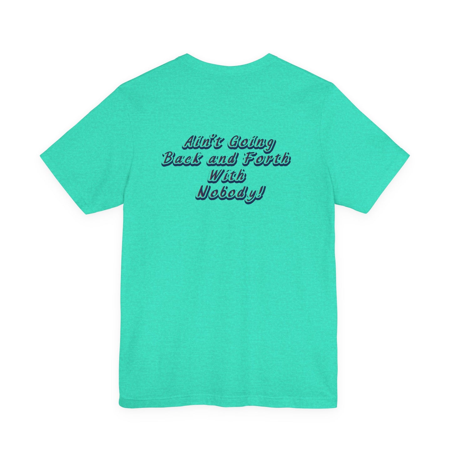 That's What I Heard! ~ Cotton Tee