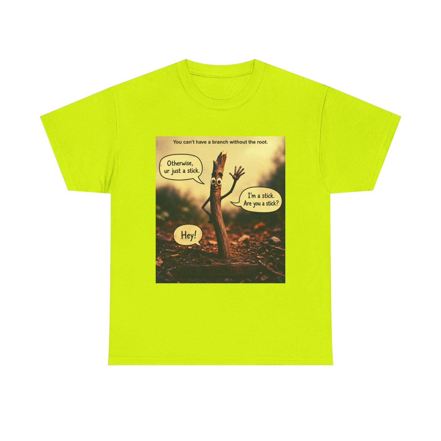 Stick Comic T‑Shirt — "I'm a stick. Are you a stick?" Funny Nature Graphic Tee