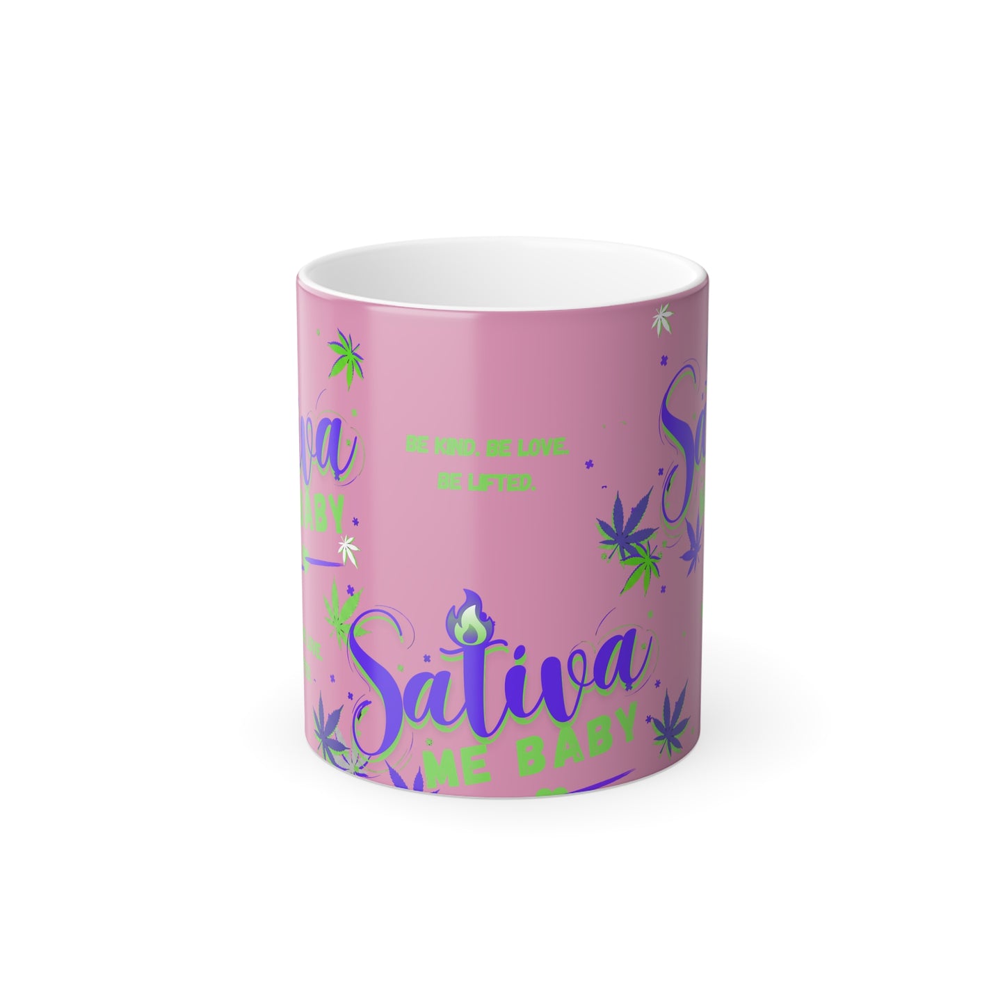 “Sativa Me Baby” Heat-Activated 11oz — Pink