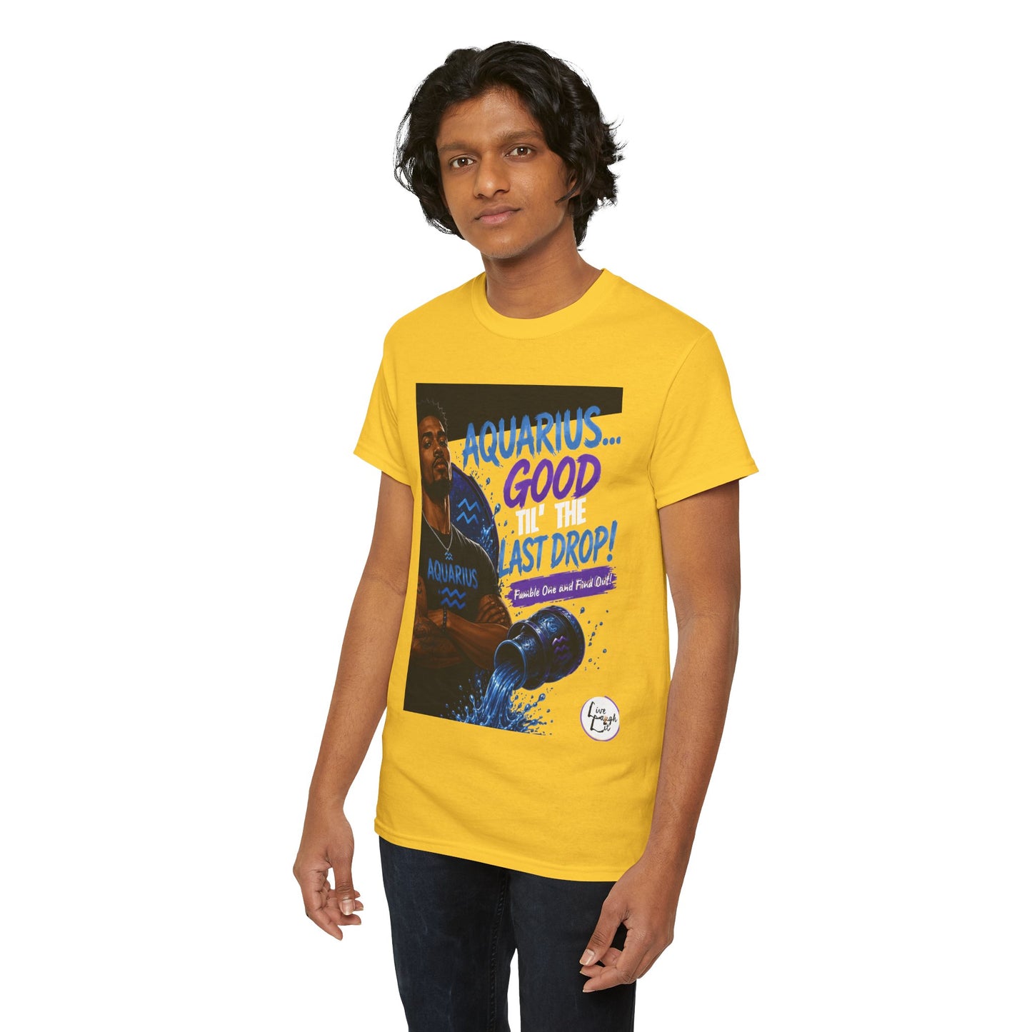 Aquarius Tee — "Good 'Til the Last Drop" Zodiac T-Shirt