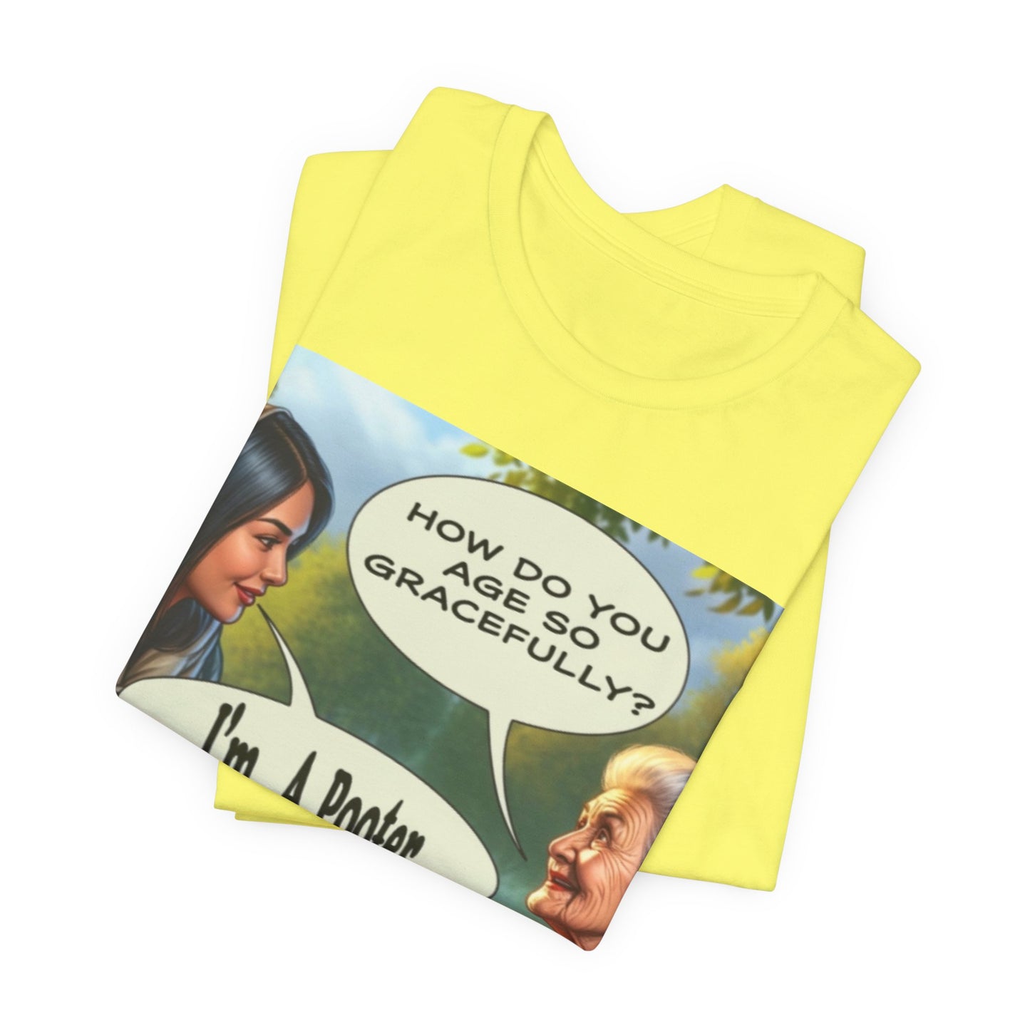 Age Gracefully ~ Cotton Tee