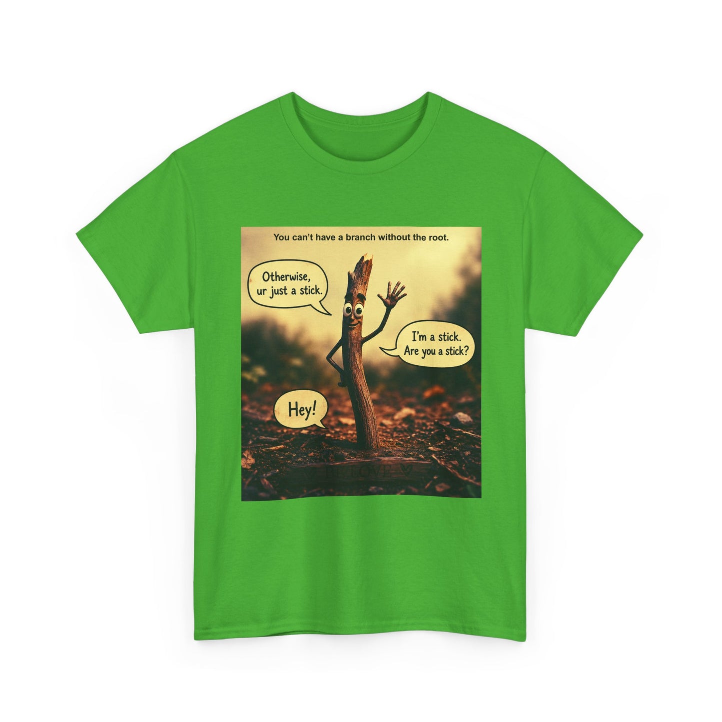 Stick Comic T‑Shirt — "I'm a stick. Are you a stick?" Funny Nature Graphic Tee