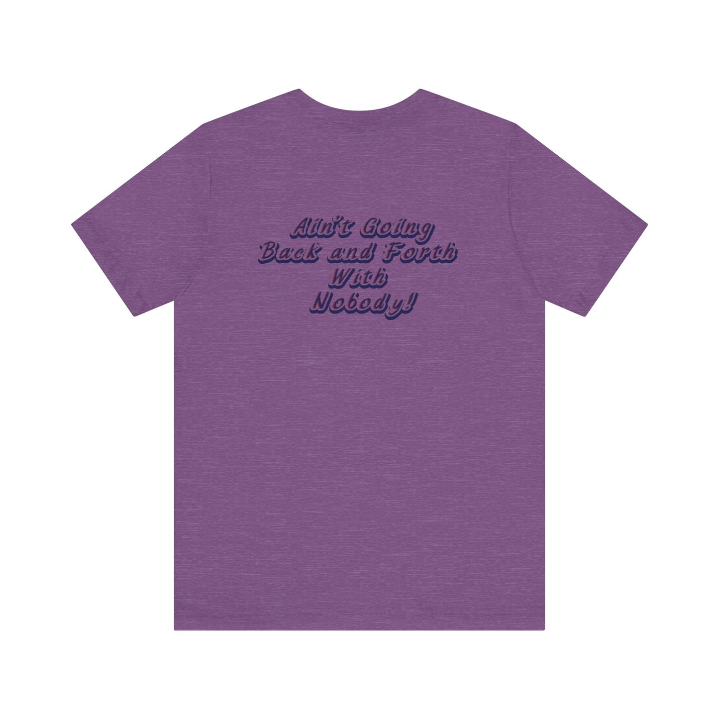 That's What I Heard! ~ Cotton Tee