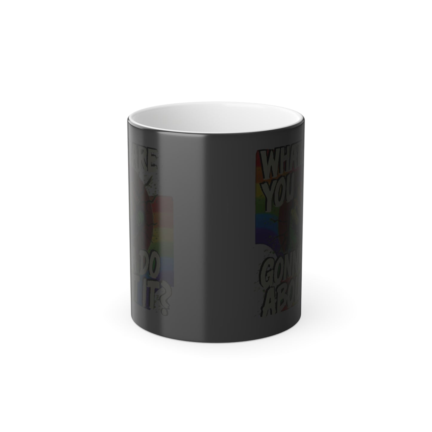 Color Morphing Pride Mug — "WHAT ARE YOU GONNA DO ABOUT IT?" Heat-Activated 11oz