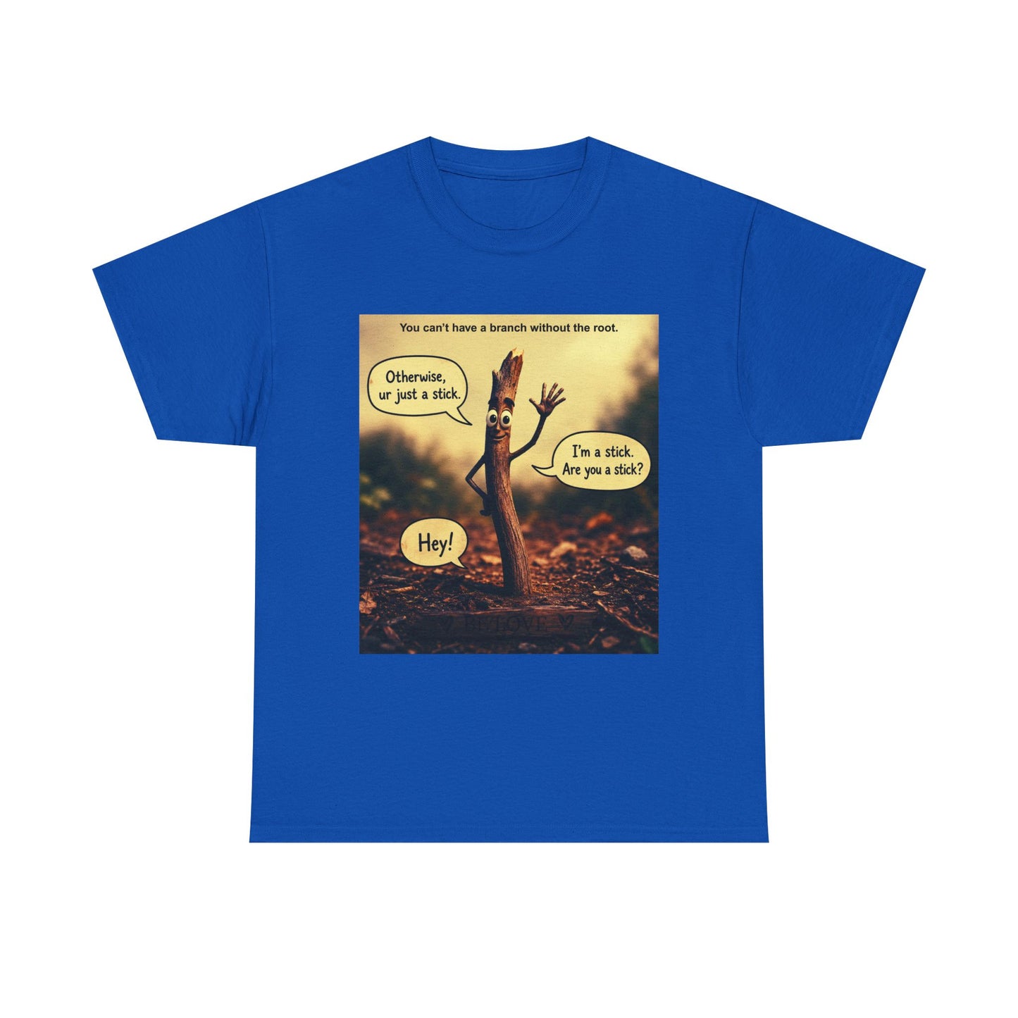 Stick Comic T‑Shirt — "I'm a stick. Are you a stick?" Funny Nature Graphic Tee