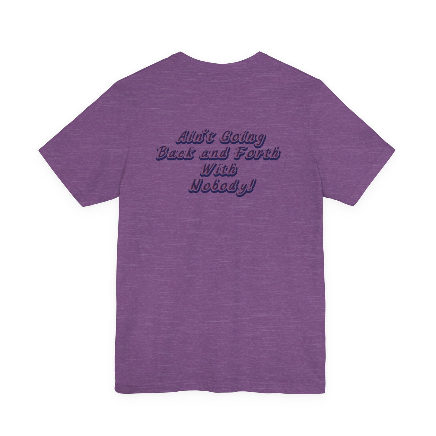 That's What I Heard! ~ Cotton Tee