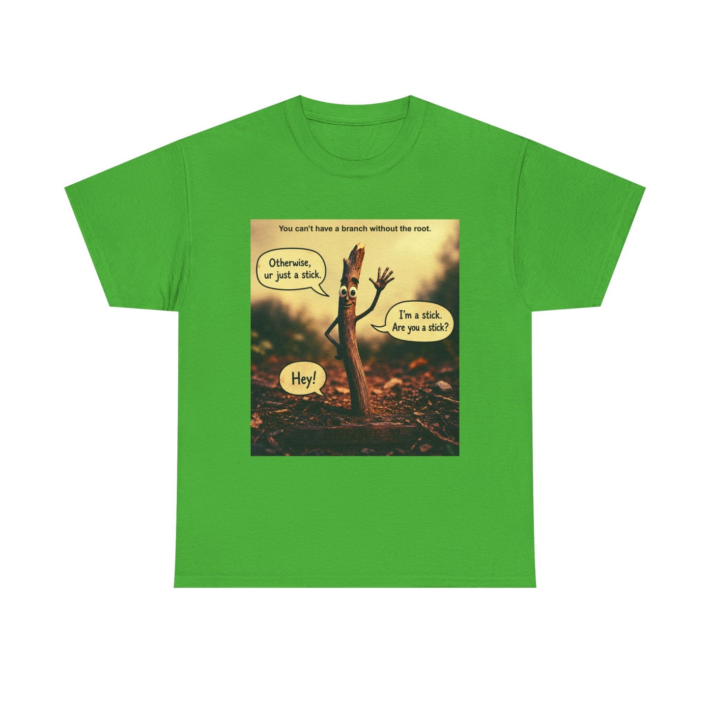 Stick Comic T‑Shirt — "I'm a stick. Are you a stick?" Funny Nature Graphic Tee