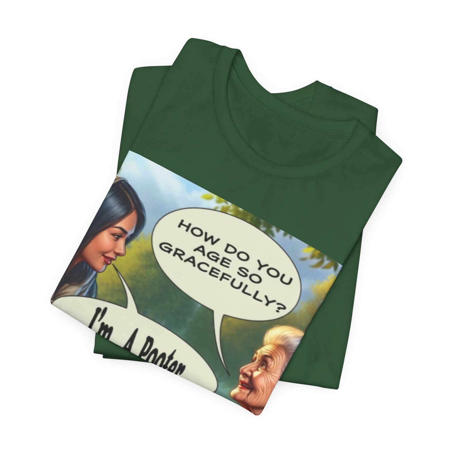 Age Gracefully ~ Cotton Tee