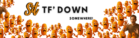 Funny 'Sit TF Down' Bumper Sticker — Bold Humor Decal