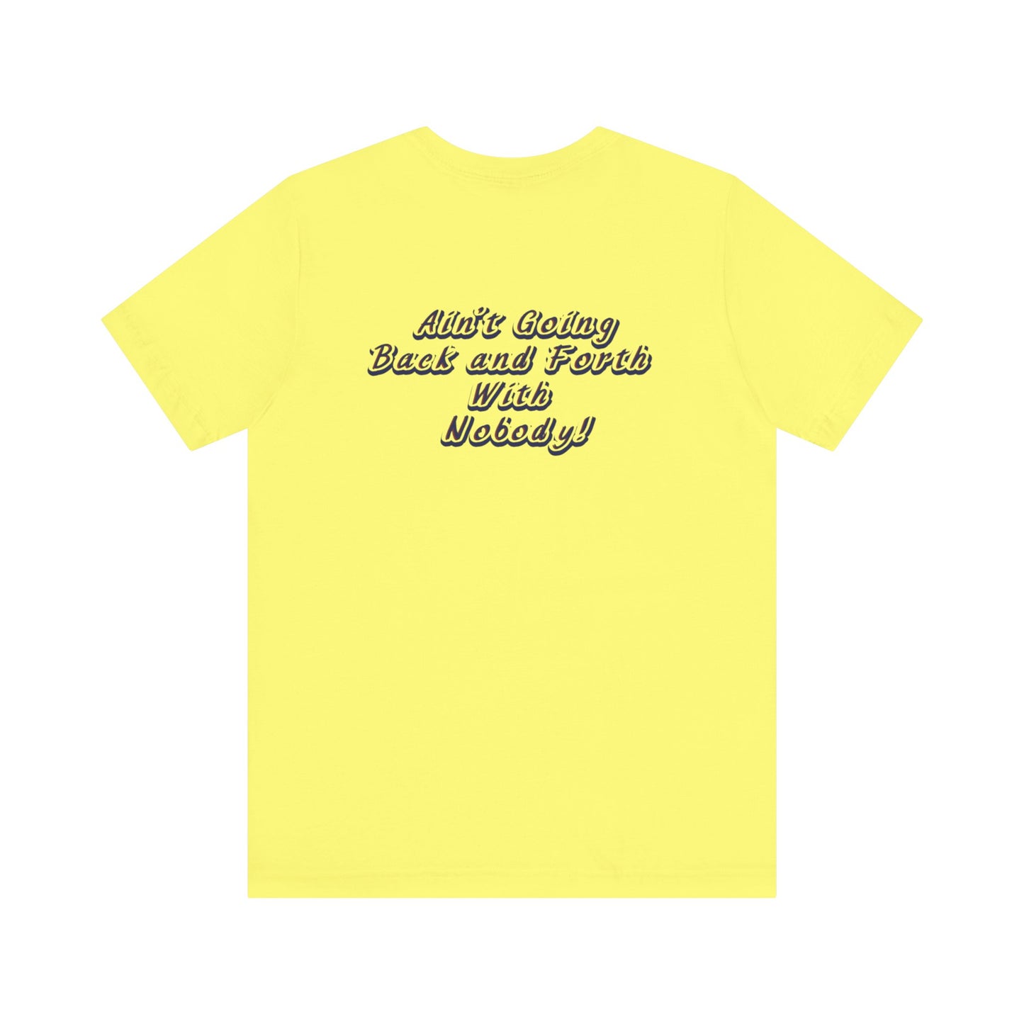 That's What I Heard! ~ Cotton Tee