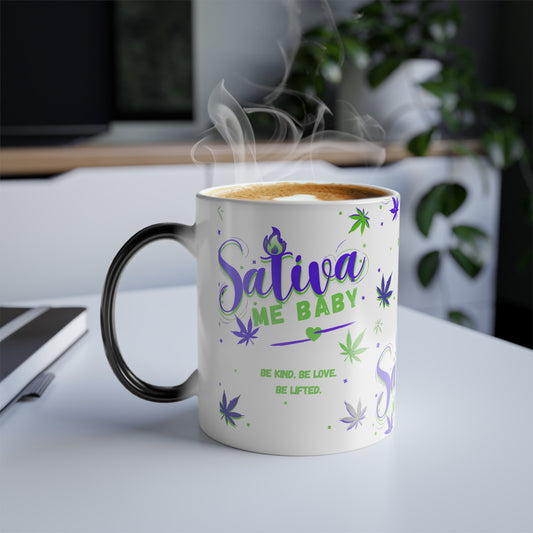 “Sativa Me Baby” Heat-Activated 11oz — White
