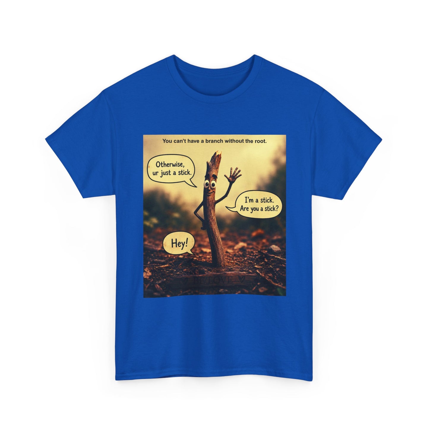 Stick Comic T‑Shirt — "I'm a stick. Are you a stick?" Funny Nature Graphic Tee