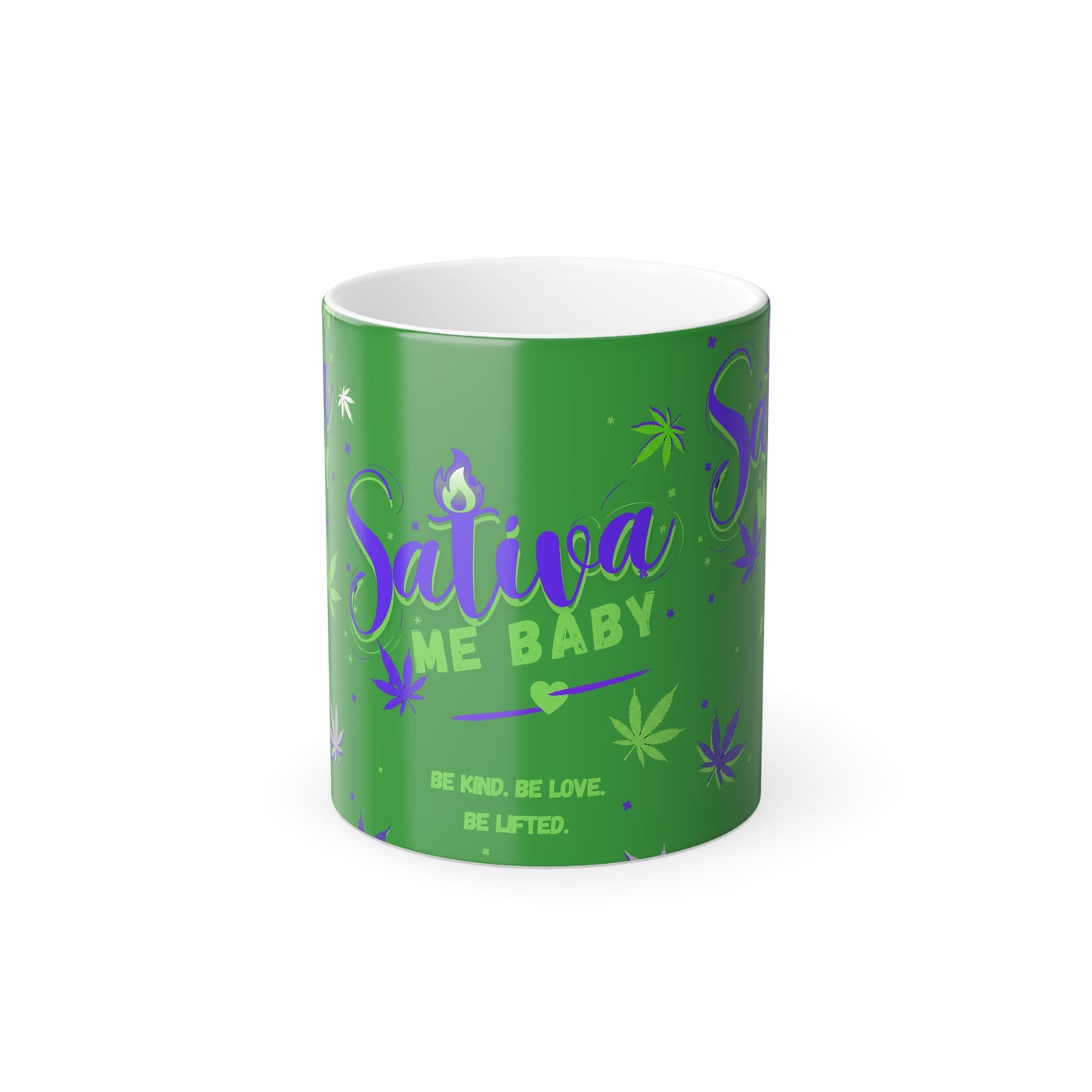 “Sativa Me Baby” Heat-Activated 11oz — Alt. Green