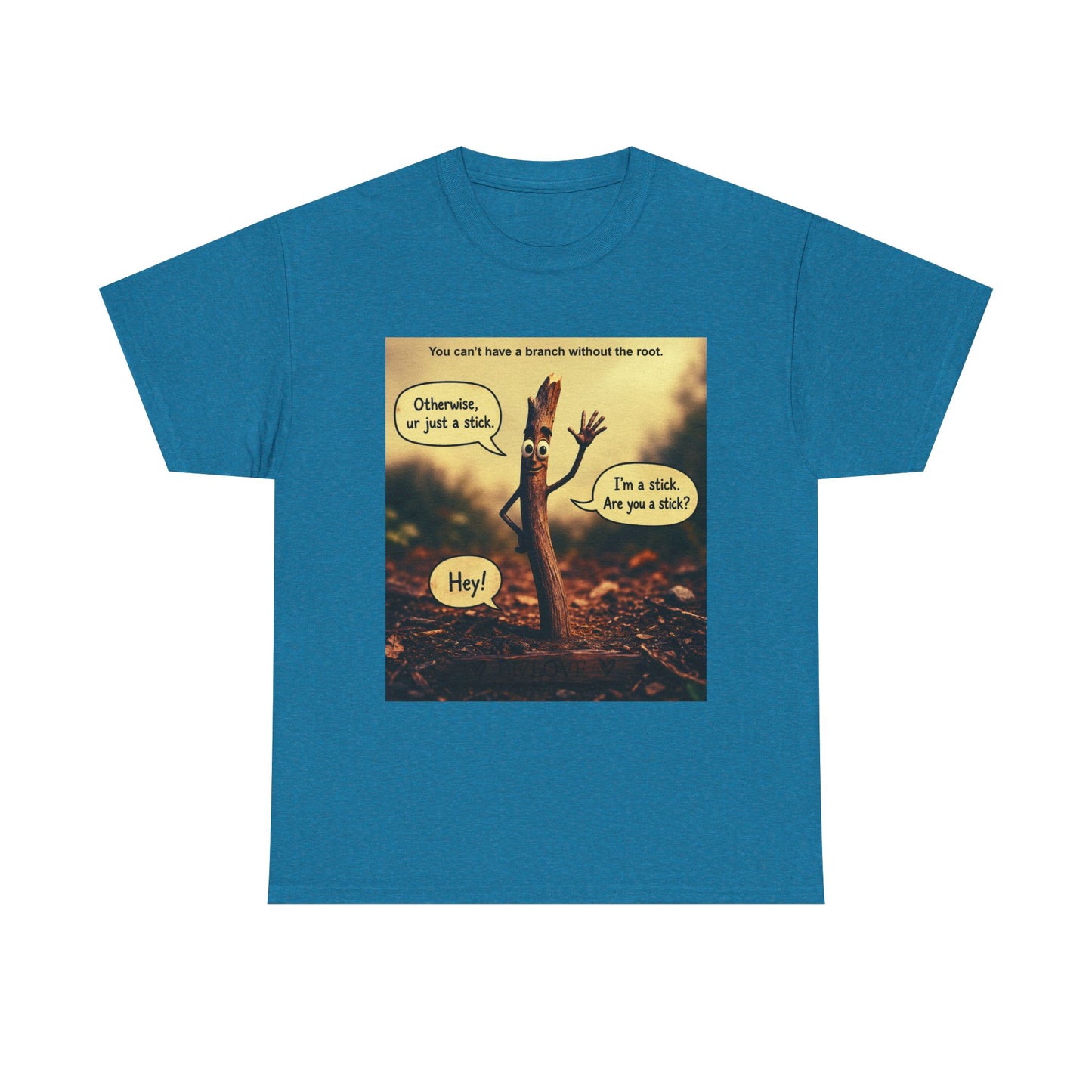 Stick Comic T‑Shirt — "I'm a stick. Are you a stick?" Funny Nature Graphic Tee