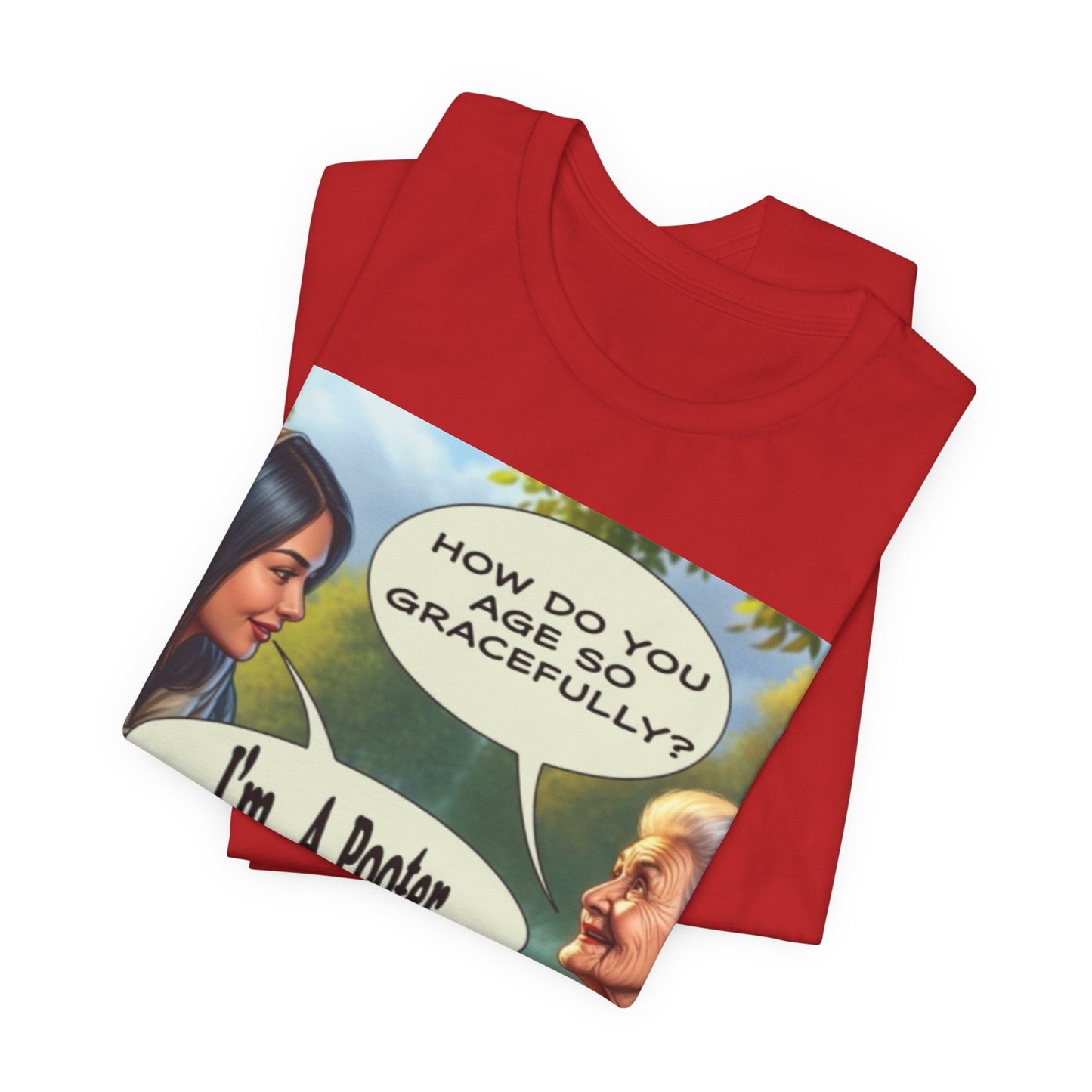 Age Gracefully ~ Cotton Tee