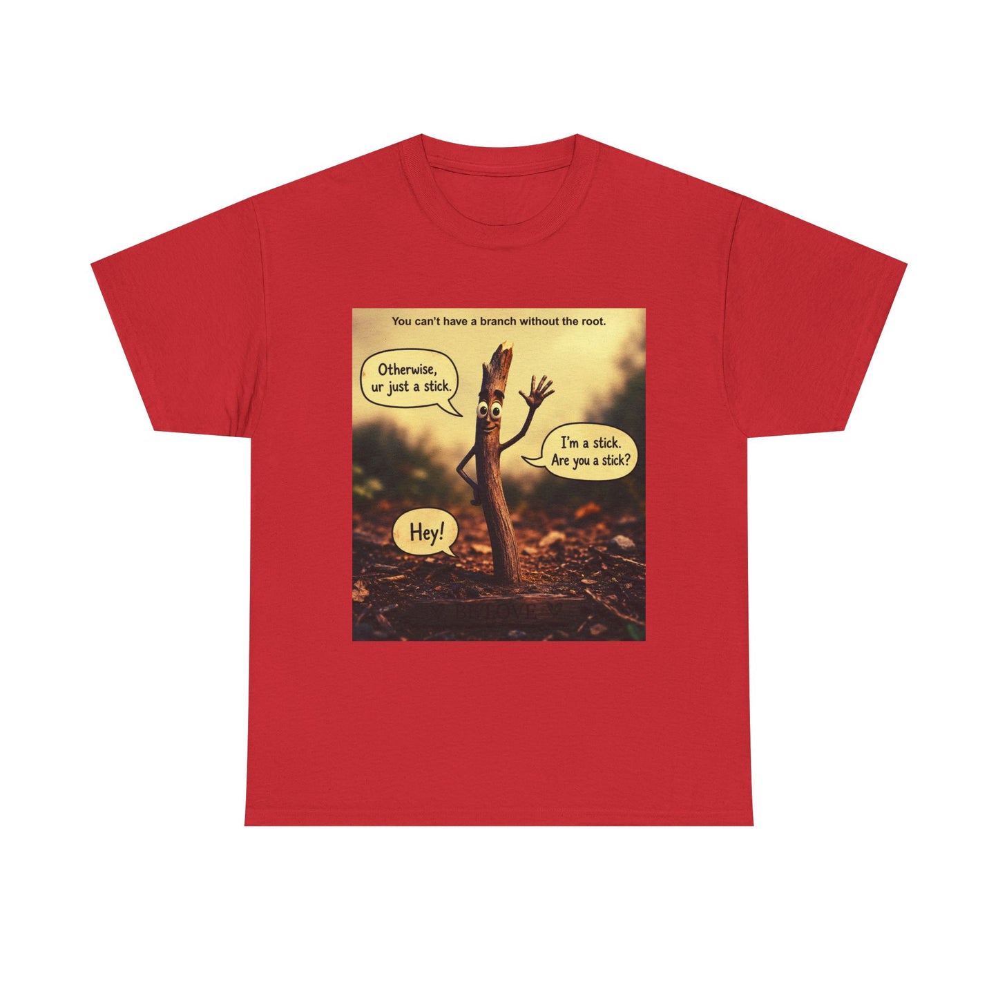 Stick Comic T‑Shirt — "I'm a stick. Are you a stick?" Funny Nature Graphic Tee