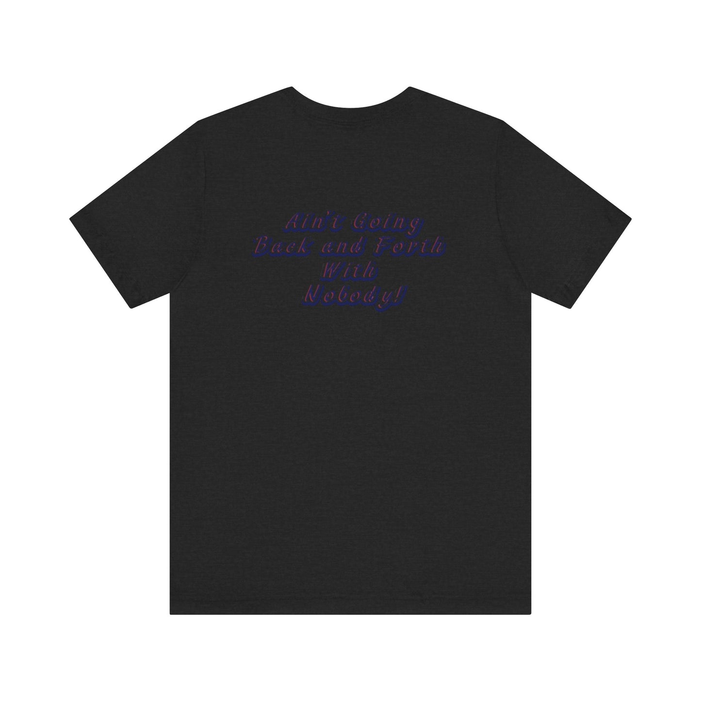 That's What I Heard! ~ Cotton Tee