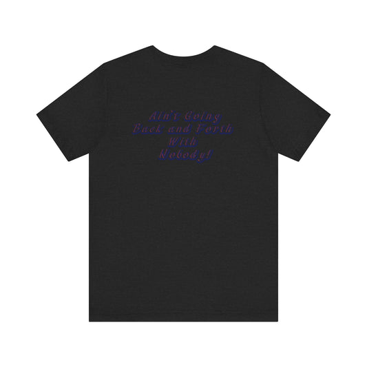 That's What I Heard! ~ Cotton Tee
