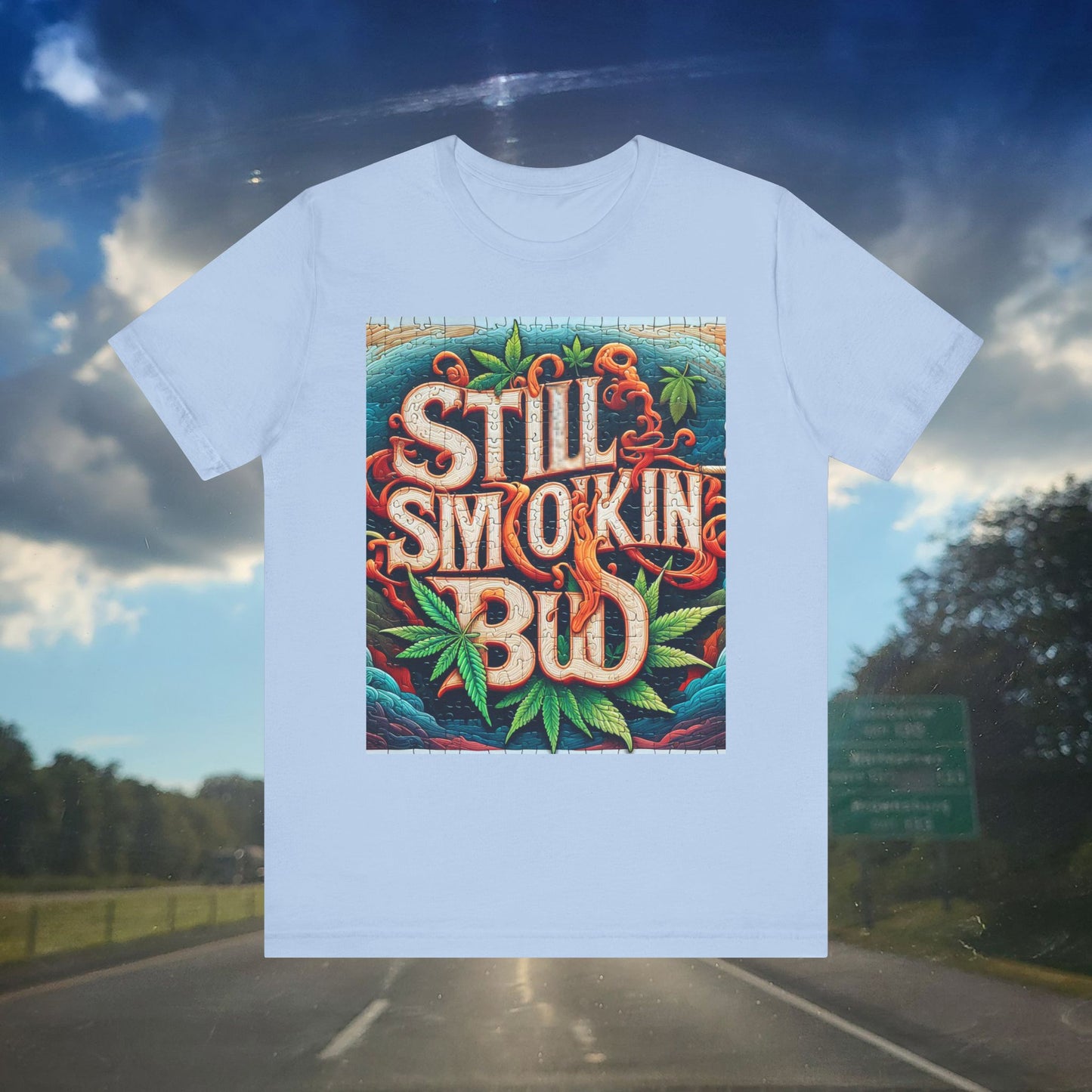 Still Smokin' Bud Graphic Tee