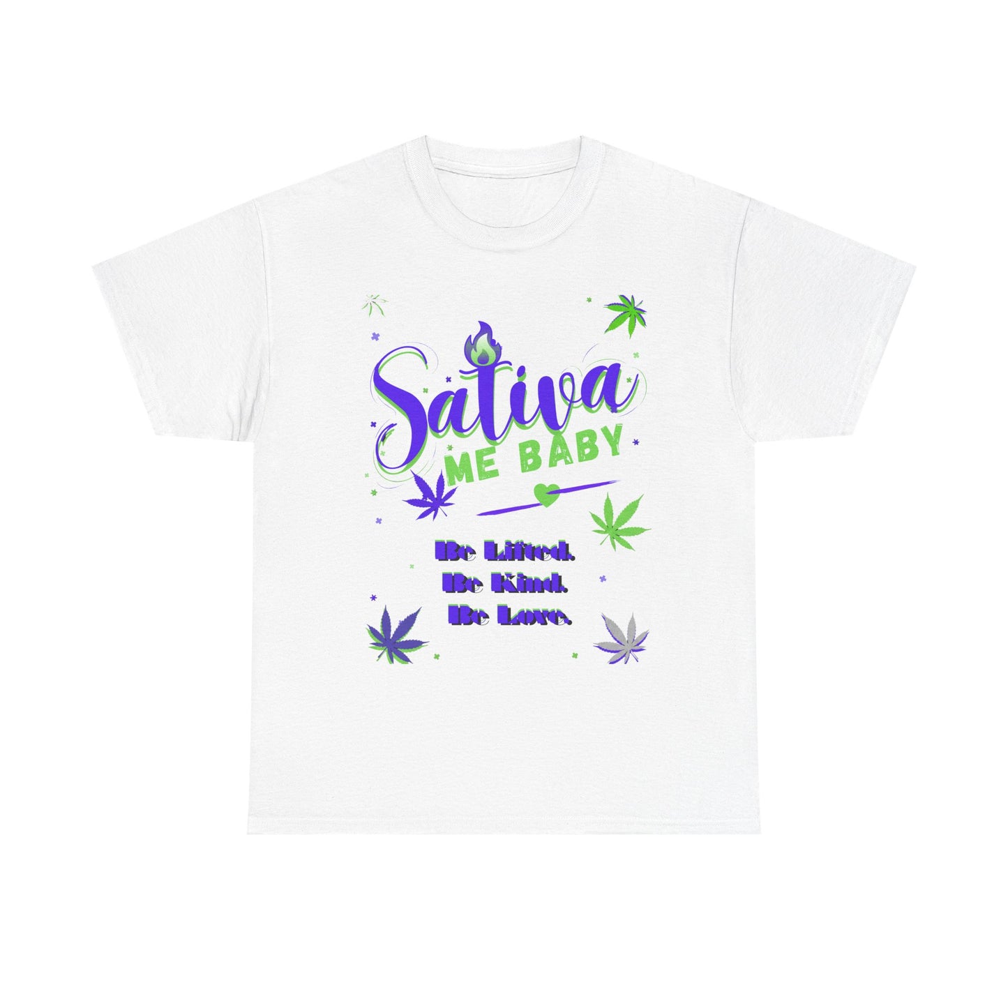 Sativa Me... — Graphic Tee