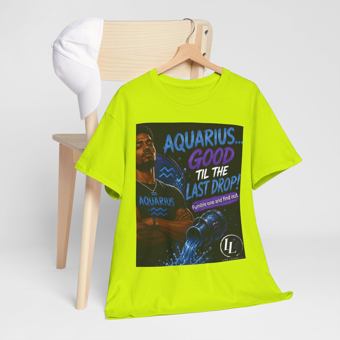 Aquarius FOFO Tee — "Good 'Til the Last Drop" Zodiac Water Sign Shirt