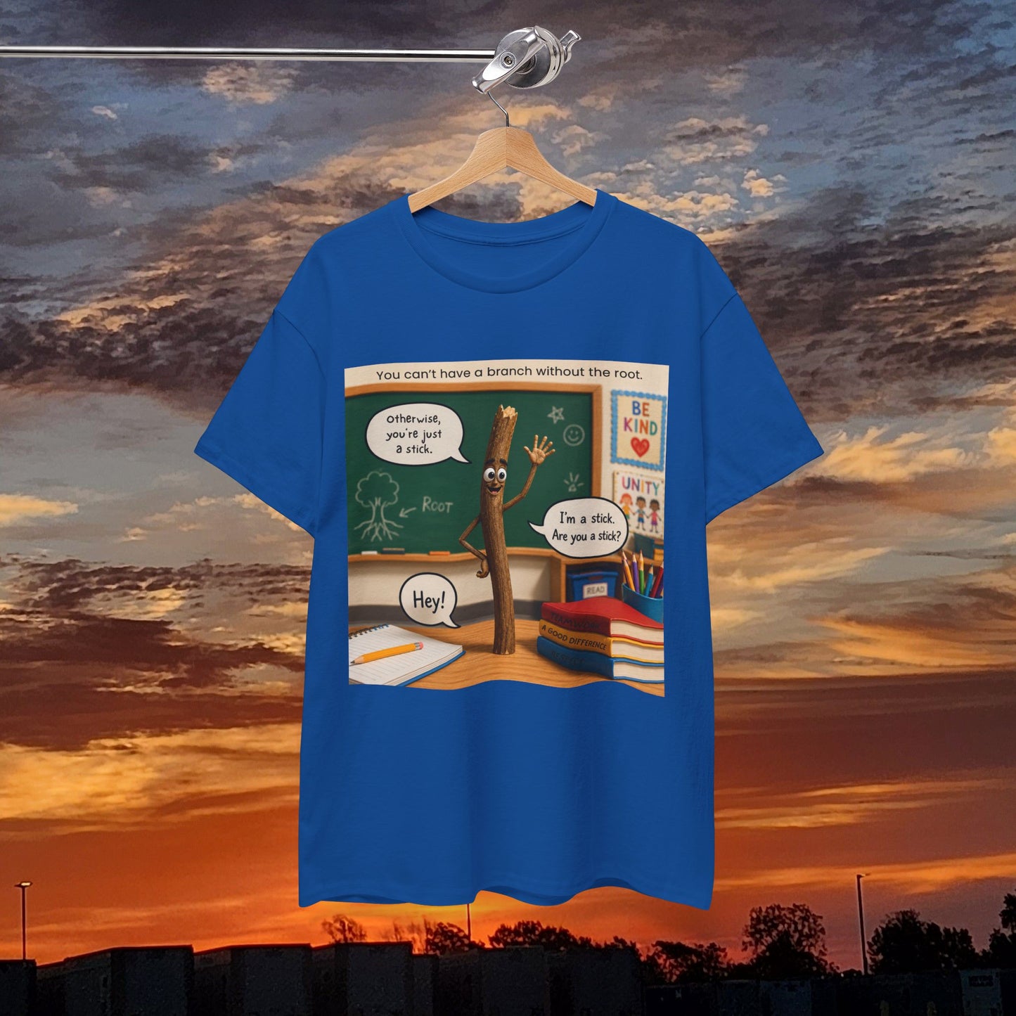 Teacher Funny Pencil T‑Shirt — Classroom Pun 'You Can't Have a Branch Without the Root'
